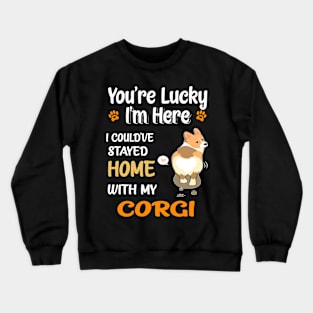 You Are Lucky (93) Crewneck Sweatshirt